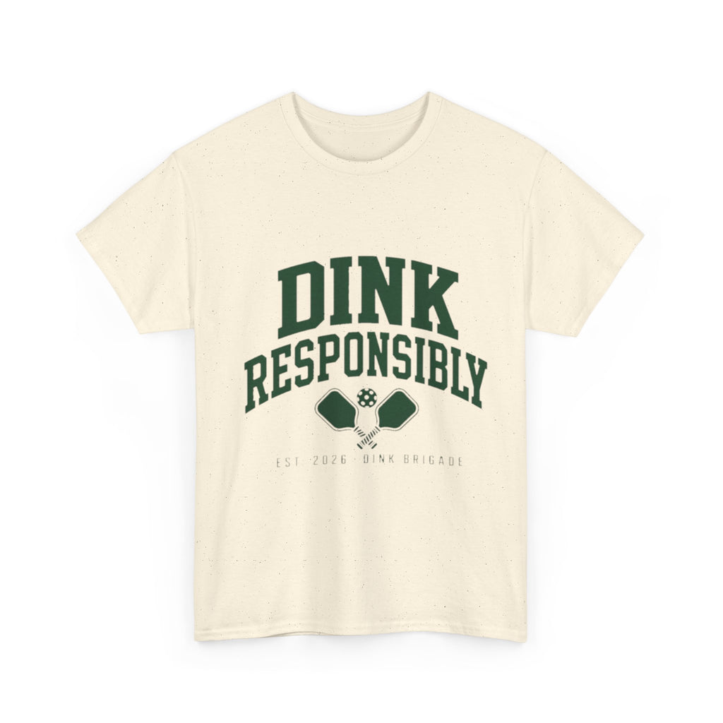 Dink Responsibly Tee — Natural